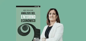 Entrevista con Mª Teresa Freire: Análisis del entorno económico